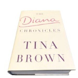 The Diana Chronicles by Tina Brown | Hardcover